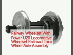 Kereta Api Wheelset Dengan Kekuatan U20 Lokomotif Wheelset Kereta Api Loco Wheel Axle Assembly